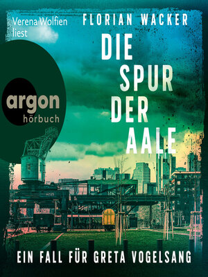 cover image of Die Spur der Aale--Ein Fall für Greta Vogelsang--Staatsanwältin Vogelsang ermittelt, Band 1 (Ungekürzte Lesung)